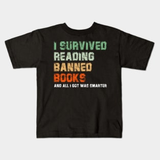 I Survived Reading Banned Books Book Lover Read banned books Kids T-Shirt